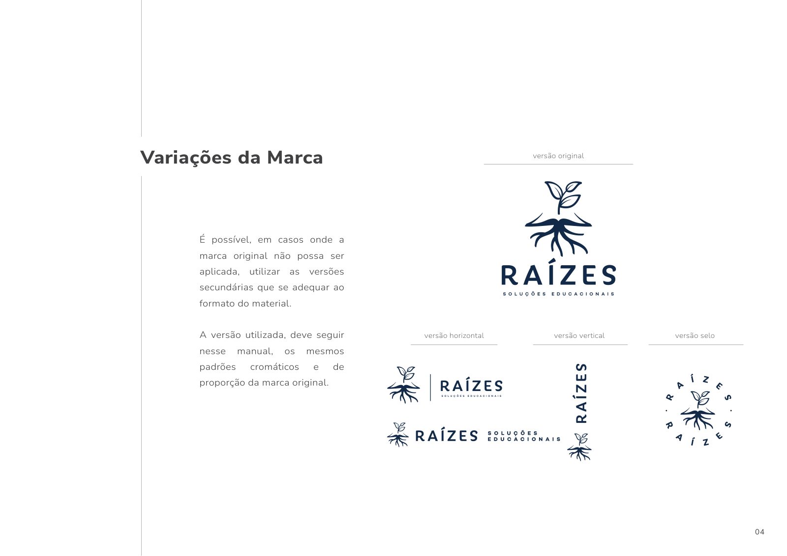 Variações da marca — original, horizontal, vertical, selo